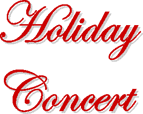 HOLIDAY
CONCERT